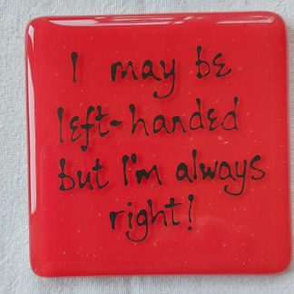 Leftie coaster